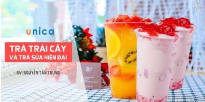 Trà trái cây và trà sữa hiện đại - Nguyễn Tấn Trung