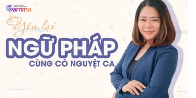 Yêu Lại Ngữ Pháp - Trần Thu Hiền và Nguyễn Thanh Thúy