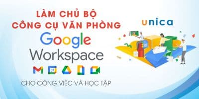 Làm Chủ Bộ Công Cụ Văn Phòng Google Workspace - Nguyễn Khánh Tùng