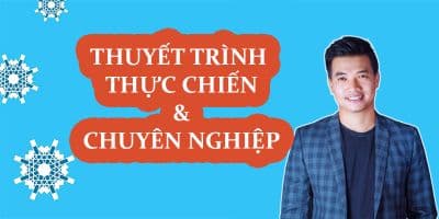 Thuyết Trình Thực Chiến Và Chuyên Nghiệp - Hoàng Dũng