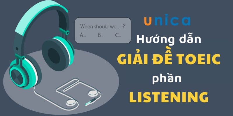Hướng Dẫn Giải Đề TOEIC Phần Listening