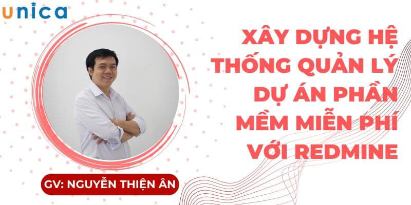 Xây dựng hệ thống quản lý dự án phần mềm miễn phí với Redmine