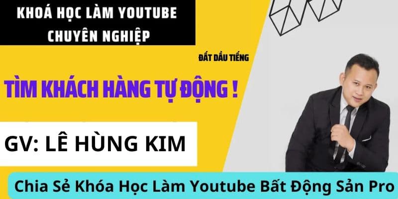 Khóa Học Làm Youtube Bất Động Sản Pro