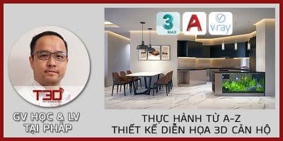 Thực Hành Từ A-Z Thiết Kế Diễn Họa 3d Nội Thất Căn Hộ - Nguyễn Thanh Tùng