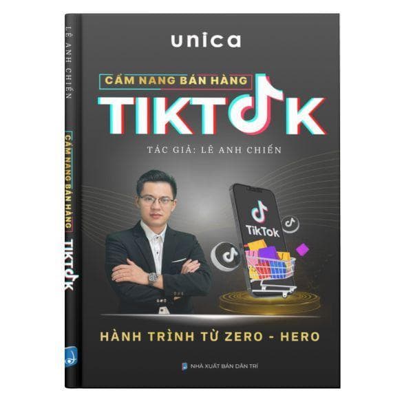Sách Cẩm Nang Bán Hàng TikTok: Từ Zero Đến Hero