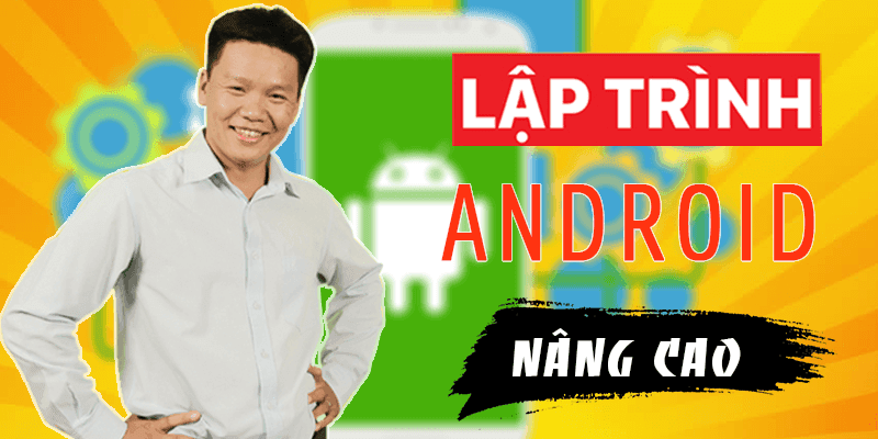 Lập trình Android nâng cao