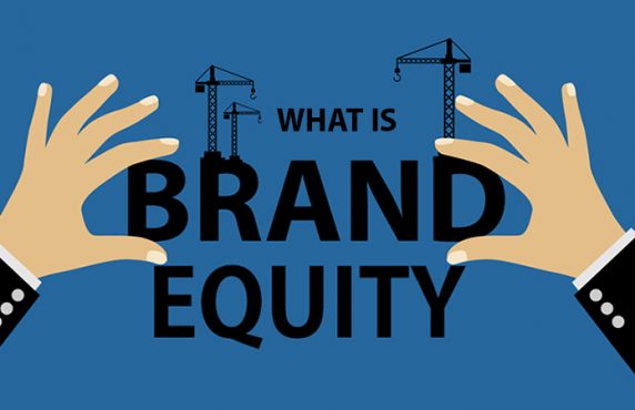 Brand Equity là gì? Các yếu tố tạo nên Brand bền vững
