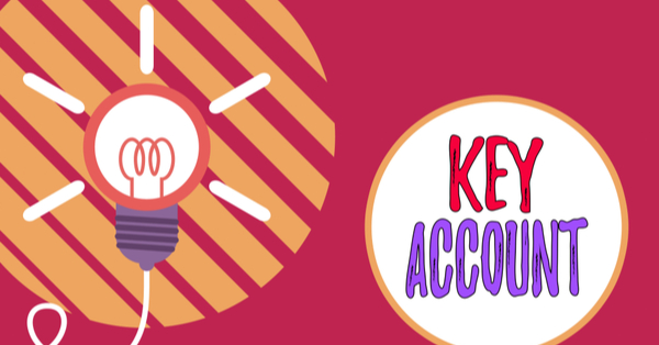 Key Account là gì? Tố chất cần có để trở thành một Key Account Manager