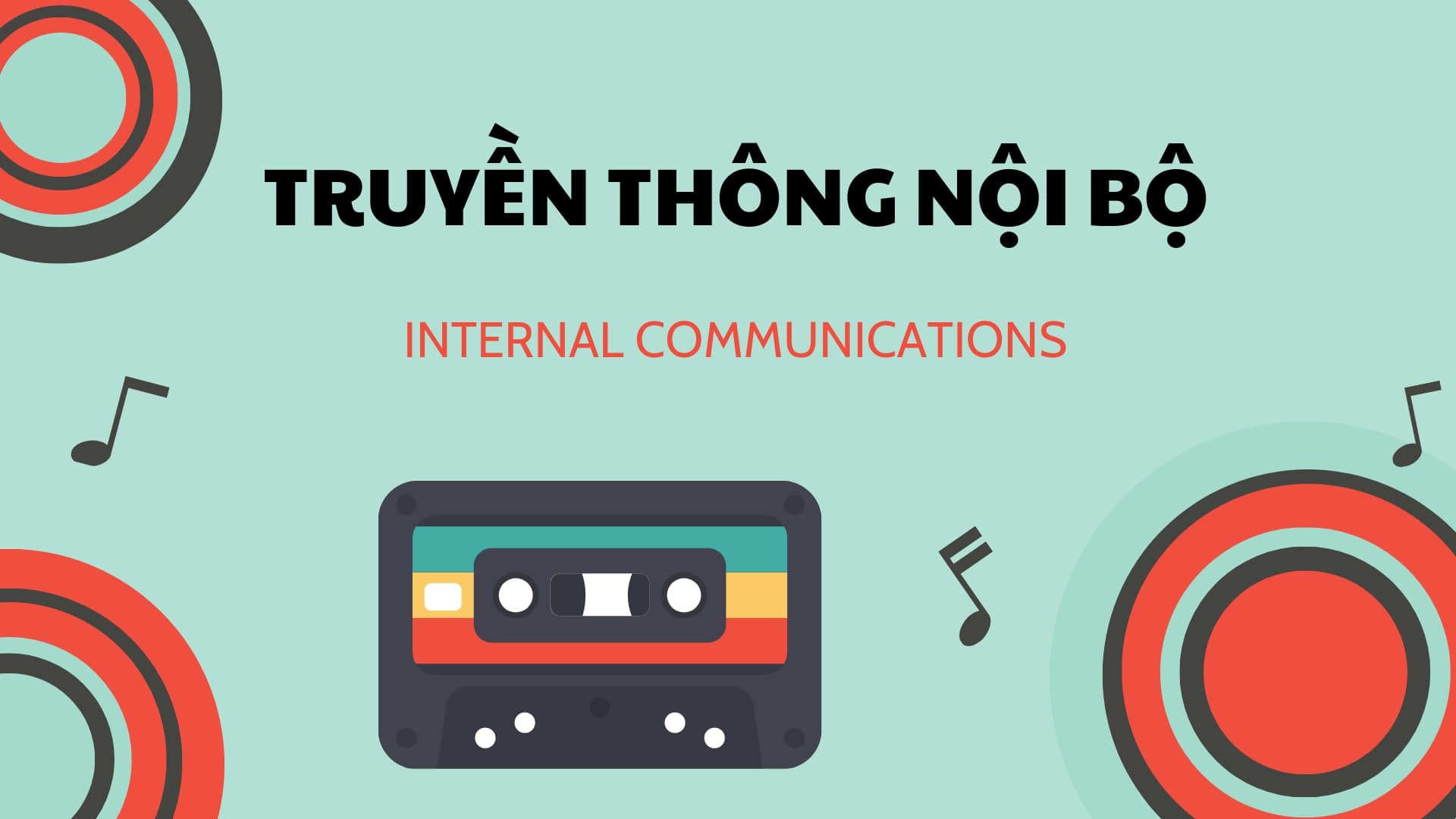 Truyền thông nội bộ là gì? Những thông tin liên quan tới truyền thông nội bộ