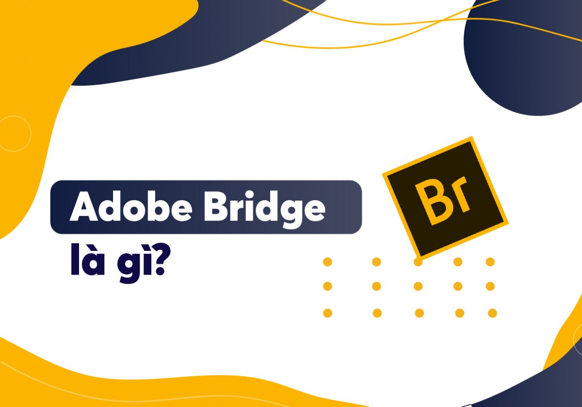 Adobe Bridge là một chương trình đồng hành với Photoshop