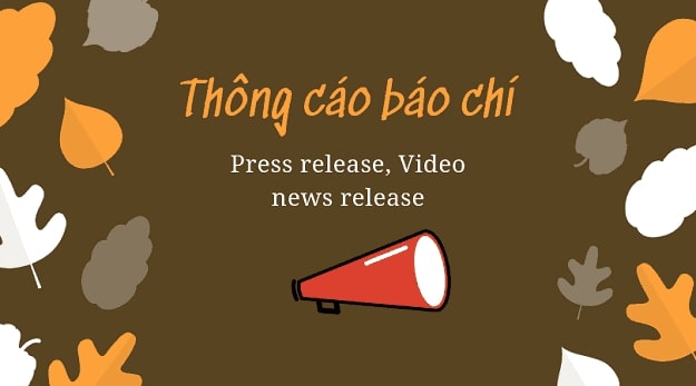 Thông cáo báo chí là gì? Thủ thuật viết TCBC ấn tượng