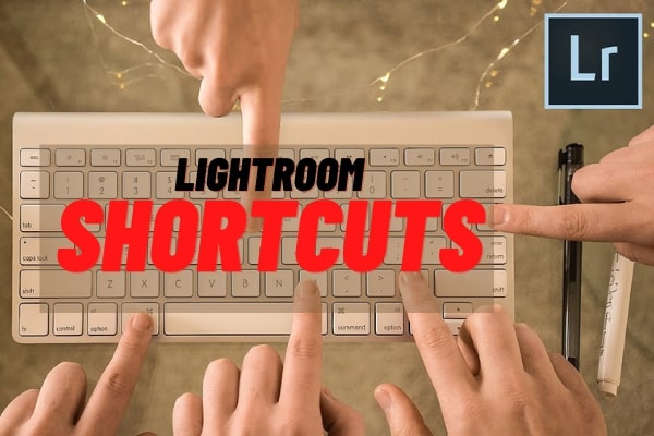 Cách xoay ảnh trong Lightroom và tổng hợp phím tắt trong LR