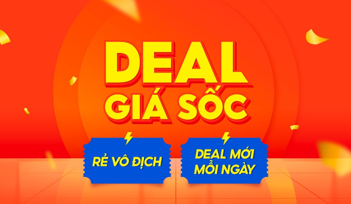 Tìm kiếm deal giá rẻ tốt nhất