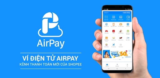 Ví điện tử tiện ích Airpay nhanh chóng và an toàn