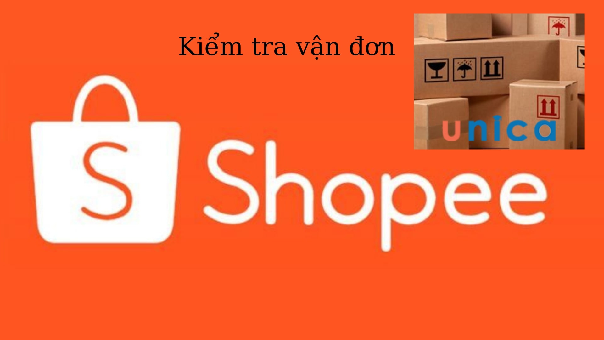 3 cách tra cứu mã vận đơn shopee nhanh, đơn giản