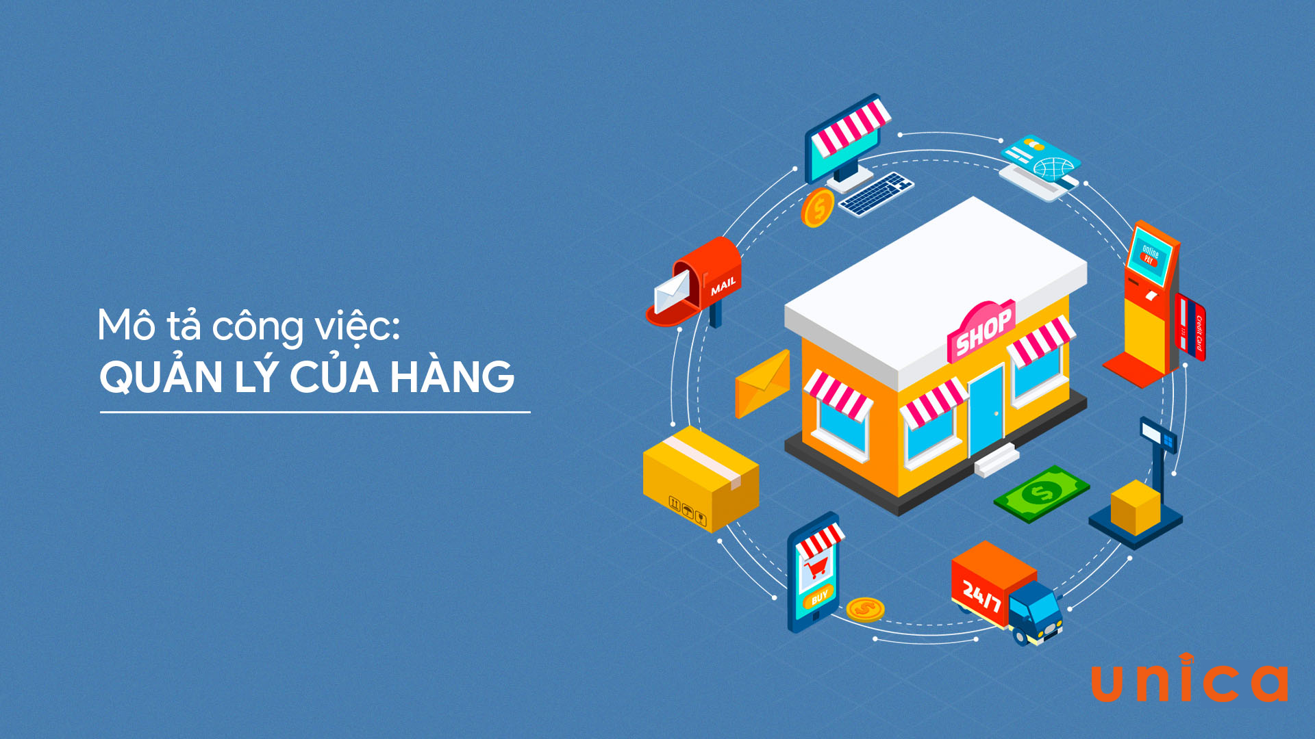 3 Kỹ năng cần có của một quản lý cửa hàng giỏi