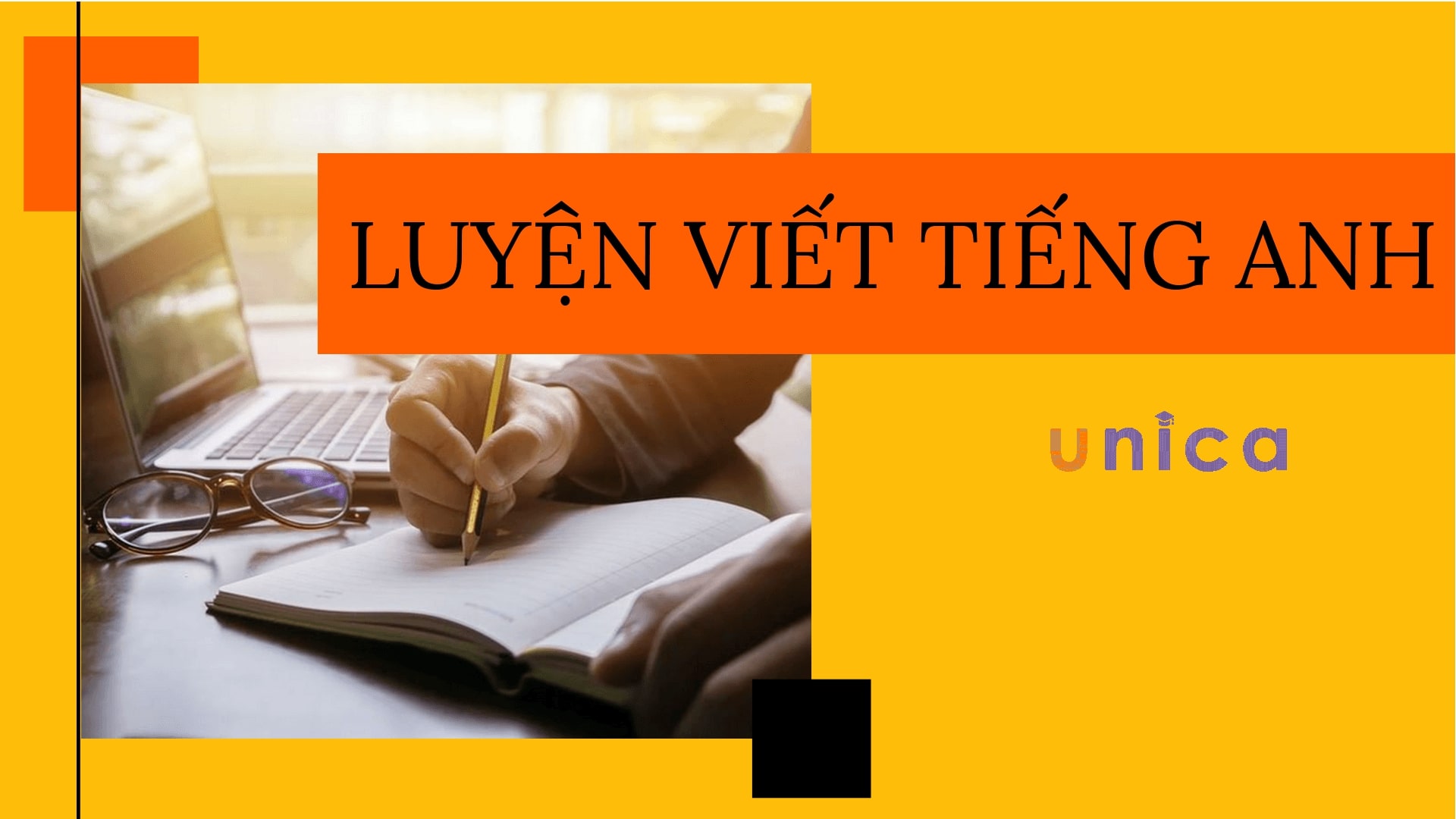 Cách luyện viết Tiếng Anh hiệu quả tại nhà dành cho người mới