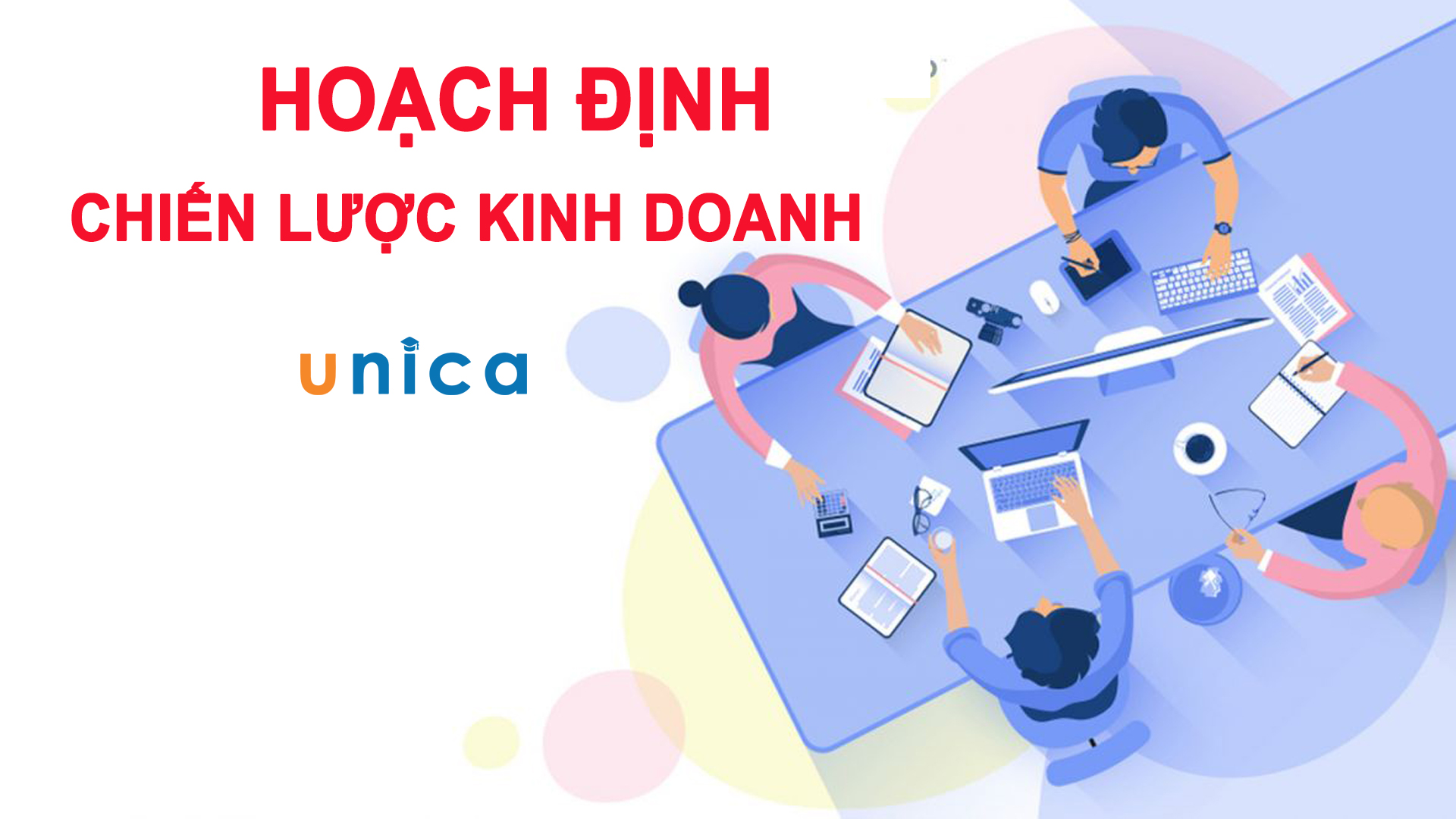 Hoạch định chiến lược kinh doanh là gì? Quy trình và những khó khăn