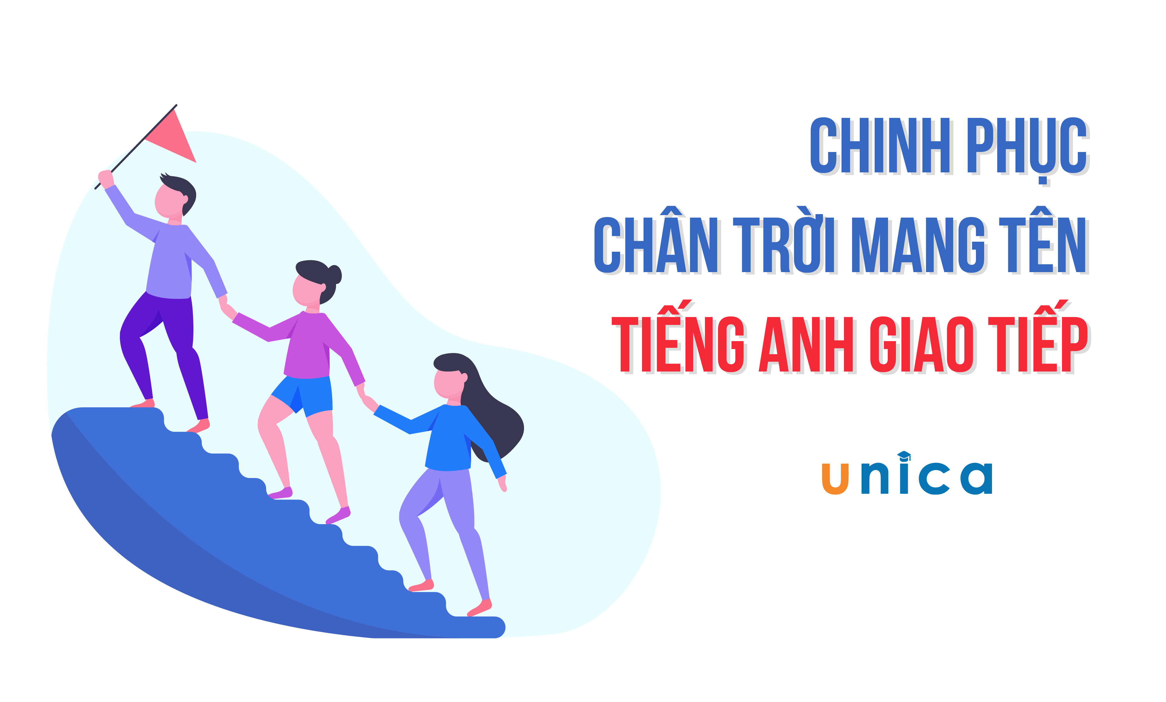7 Cách tự học Tiếng Anh giao tiếp hiệu quả tới 99.9 %