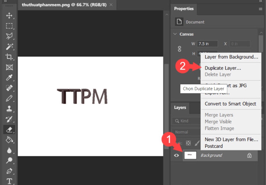 click chuột chọn Layer Backgroud nhấn Duplicate Layer