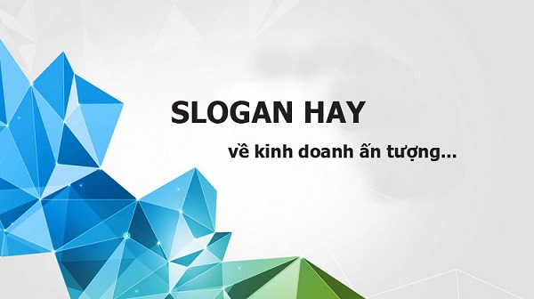 slogan-hay-ve-kinh-doanh