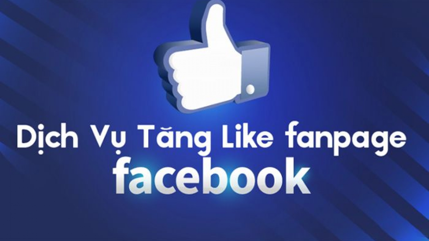 Dich vu tang like cho fanpage