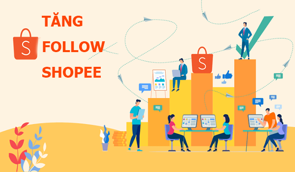 Làm sao để tăng lượt theo dõi trên gian hàng Shopee