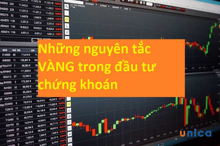 Tìm hiểu những nguyên tắc vàng trong đầu tư chứng khoán