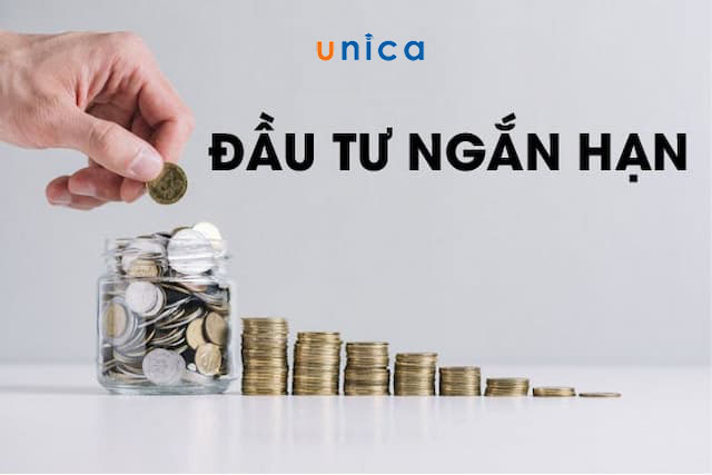 Đầu tư tài chính ngắn hạn là gì? Ý nghĩa đầu tư tài chính ngắn hạn