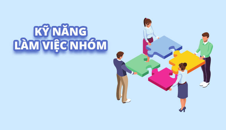 Kỹ năng làm việc nhóm