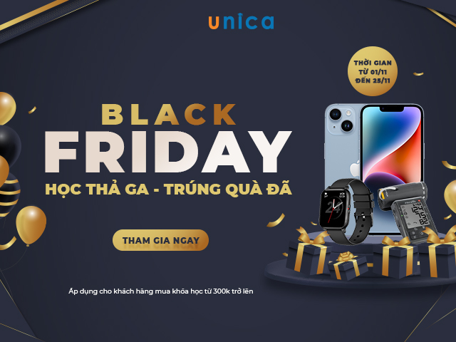 Black Friday 2022 - Học thả ga, không lo về giá, nhanh tay nhận quà