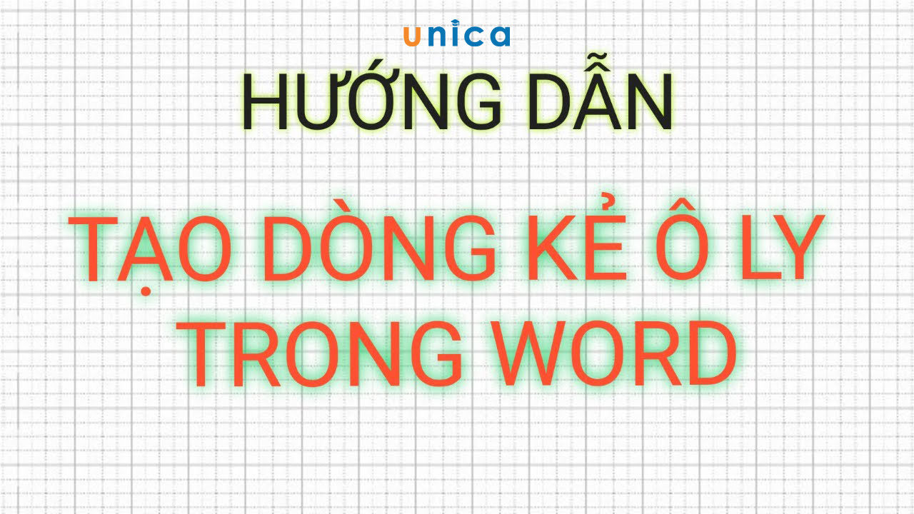 Hướng dẫn 4 cách tạo ô ly trong word đa dạng và chi tiết nhất