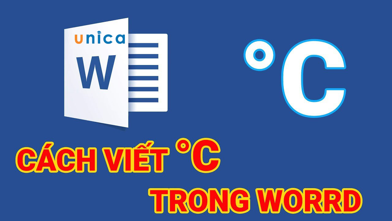 Hướng dẫn 4 cách viết độ C trong Word cho mọi phiên bản cực đơn giản