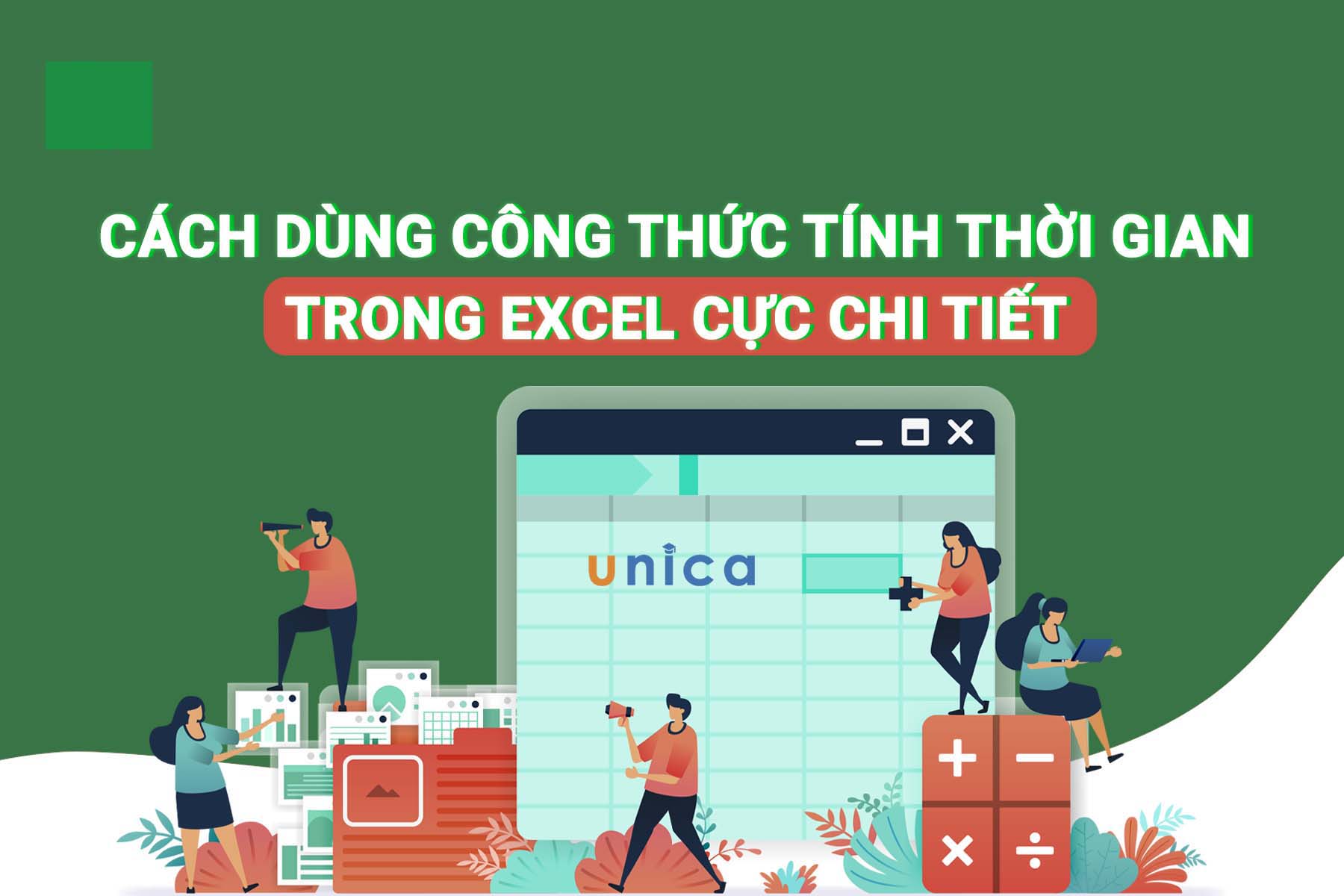 Cách tính thời gian trong Excel siêu đơn giản, nhanh chóng