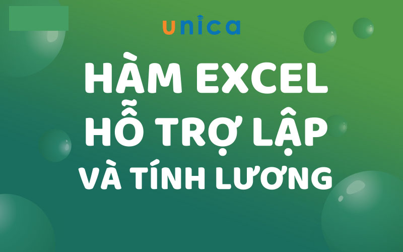 Hướng dẫn 14 hàm tính lương thưởng trong excel chuẩn nhất hiện nay