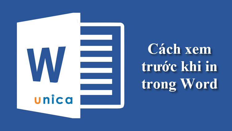 Cách xem trước khi in trong Word cực đơn giản, chỉ mất vài giây