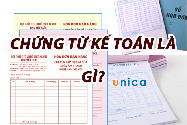 Chứng từ kế toán là gì? Quy định lập và lưu trữ chứng từ kế toán