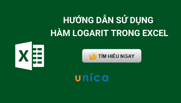 Cách sử dụng hàm LOGARIT trong excel có ví dụ minh họa