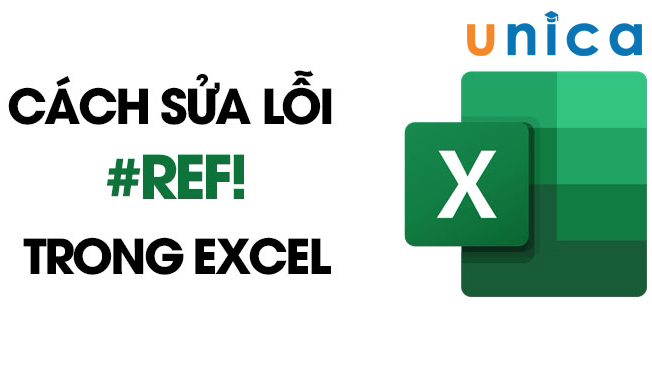 #REF Excel là gì? Nguyên nhân và cách khắc phục lỗi REFE