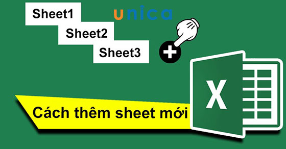 Hướng dẫn cách thêm sheet trong Excel cực nhanh chóng