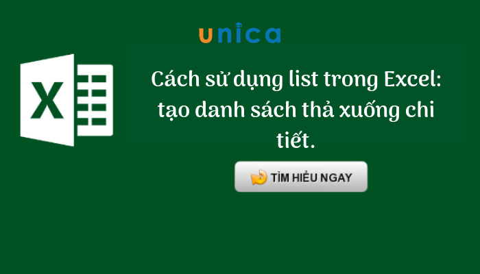 Cách tạo danh sách thả xuống trong Excel dễ dàng thực hiện