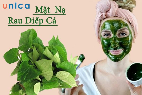 Mặt nạ rau diếp cá có tác dụng gì