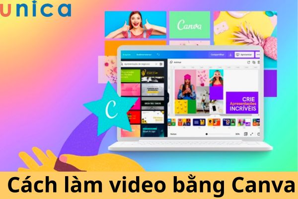 Cách làm và chỉnh sửa video trên canva hiệu quả trong công việc