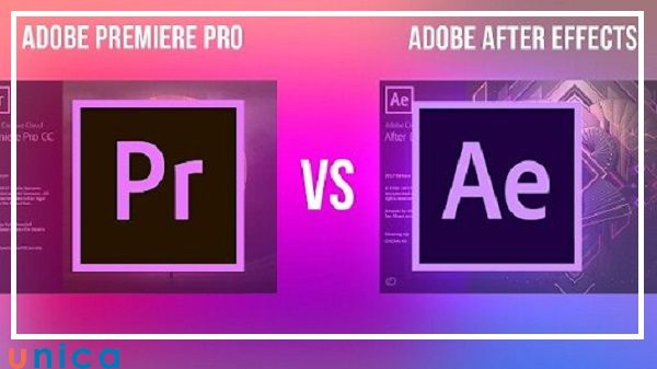 Giải đáp thắc mắc: Nên dùng Adobe Premiere hay After Effect?