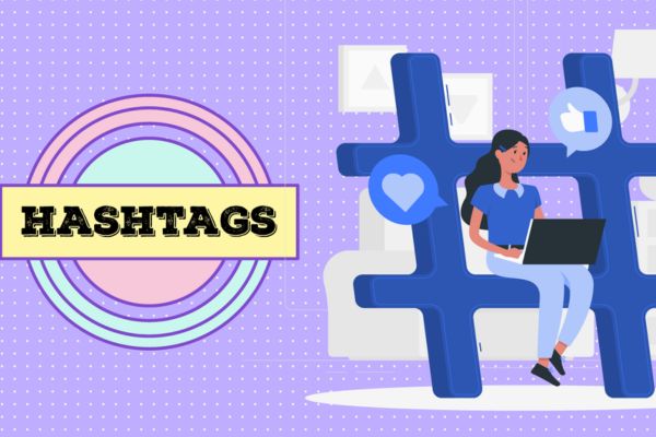 Sử dụng Hashtag để tiếp cận nhiều người dùng