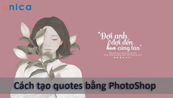 Cách tạo quote bằng photoshop đơn giản và chi tiết nhất