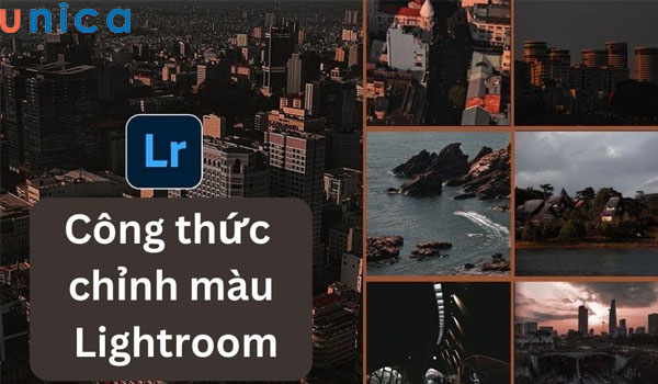 10+ công thức chỉnh màu trong Lightroom cho bạn thỏa sức sống ảo