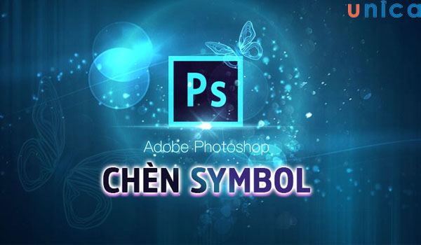 Cách chèn Symbol trong Photoshop siêu dễ thực hiện