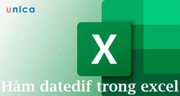 Cách dùng hàm datedif trong excel tính khoảng thời gian