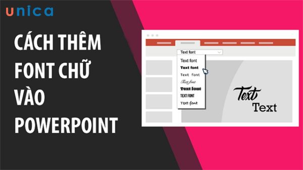 Hướng dẫn cách tải font chữ về powerpoint siêu nhanh, đơn giản